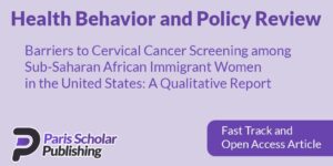 Barriers to Cervical Cancer Screening among Sub-Saharan African Immigrant Women in the United States