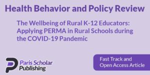 Wellbeing of Rural K-12 Educators - Applying PERMA during COVID19 Pandemic